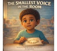 The Smallest Voice in The Room