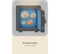 The Smart Count: Learning the Value of Coins and Counting Money (The Smart Series)