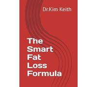 The Smart Fat Loss Formula