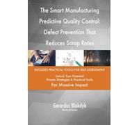 The Smart Manufacturing Predictive Quality Control: Defect Prevention That Reduces Scrap Rates