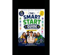 The Smart Start Guide (10-16 years old and beyond)
