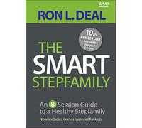 The Smart Stepfamily DVD: An 8-Session Guide to a Healthy Stepfamily
