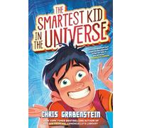 The Smartest Kid in the Universe: 1