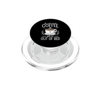 The Smell Of Fresh Coffee Gets Me Out Of Bed PopSockets PopGrip for MagSafe