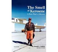 The Smell of Kerosene: A Fighter Pilot's Odyssey