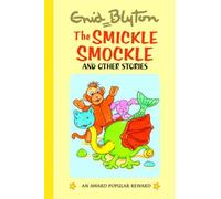 The Smickle Smockle (Enid Blyton's Popular Rewards Series 10)