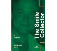 THE SMILE COLLECTOR BOOK III (Build Universes)