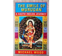 The Smile of Murugan: A South Indian Journey