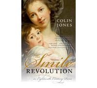 The Smile Revolution: In Eighteenth-Century Paris