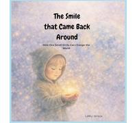 The Smile That Came Back Around