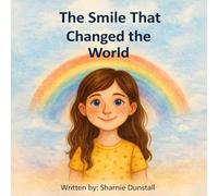 The Smile That Changed the World