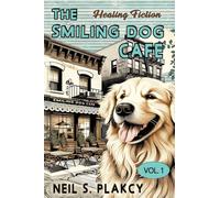 The Smiling Dog Cafe: Healing Fiction: 1