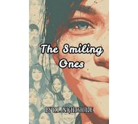 The Smiling Ones: A Contagion of Joy… and Terror