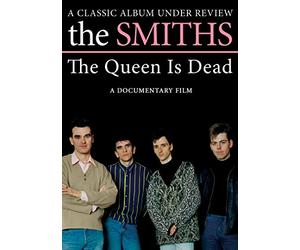 The Smiths - The Queen is Dead - A Classic Album Under Review [2008] [DVD]