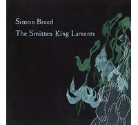 The Smitten King Laments by Simon Breed