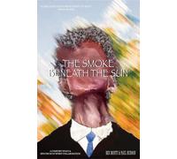 The Smoke Beneath The Sun