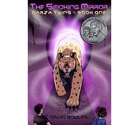 The Smoking Mirror: Volume 1 (Garza Twins)