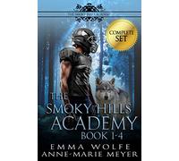 The Smoky Hills Academy: Book 1-4: A Sweet Shifter Romance