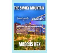 The Smoky Mountains Travel Guide: Where Misty Peaks, Scenic Trails, and Hidden Adventures Await