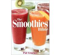 The Smoothies Bible