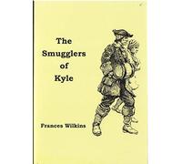 The Smugglers of Kyle (Ayrshire)