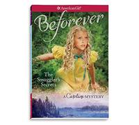 The Smuggler's Secrets: A Caroline Mystery (American Girl Beforever Mysteries)