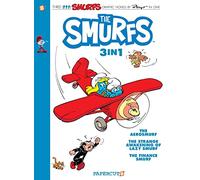 The Smurfs 3-in-1 #6: Collecting 'The Aerosmurf,' 'The Strange Awakening of Lazy Smurf,' and 'The Finance Smurf (The Smurfs Graphic Novels)