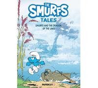 The Smurfs Tales Vol. 12 (Volume 12): The Smurfs and the Dragon of the Lake and Other Stories