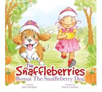 The Snaffleberries: Bonsai The Snaffleberry Dog