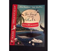 The Snail and the Whale Colouring Book with Over 20Scenes