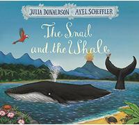 The Snail and the Whale - Paperback NEW Julia Donaldson 2016-04-21
