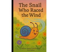 “The Snail Who Raced the Wind”