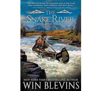 The Snake River: A Mountain Man Western Adventure Series: 3 (Rivers of the West)