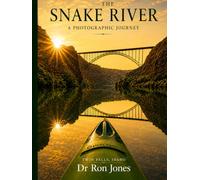 The Snake River: A Photographic Journey