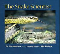 The Snake Scientist (Scientists in the Field (Paperback))
