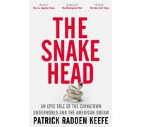 The Snakehead by Patrick Radden Keefe (Paperback Book)