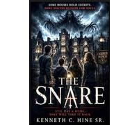 The Snare: Welcome, Please Stay, We Insist