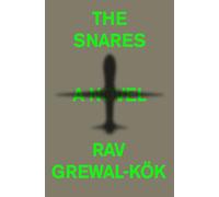 The Snares: A Novel