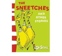 The Sneetches and Other Stories