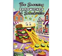 The Sneezing Sandwiches of Snackville