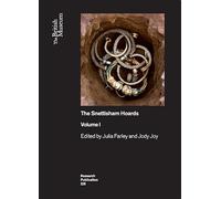 The Snettisham Hoards: 225 (British Museum Research Publications)