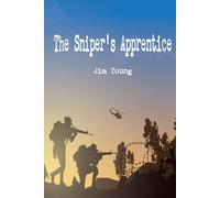 The Sniper’s Apprentice: Southern Noir Novel of War, Redemption, and Revenge