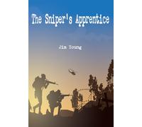 The Sniper’s Apprentice: Southern Noir Novel of War, Redemption, and Revenge