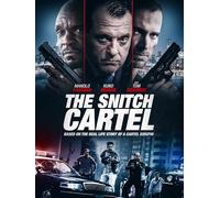 The Snitch Cartel