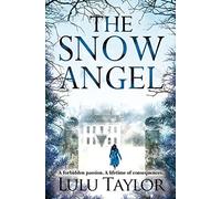 The Snow Angel by Taylor, Lulu (December 4, 2014) Paperback