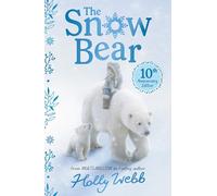 The Snow Bear 10th Anniversary Edition