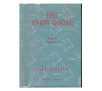 The snow goose / by Paul Gallico