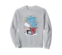 The Snow Is Falling And I Must Blow, Snow Blower Sweatshirt