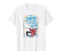 The Snow is Falling and I Must Blow, Snow Blower T-Shirt