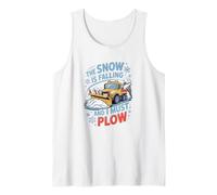 The Snow is Falling and I Must Plow, Winter Snow Removal Tank Top